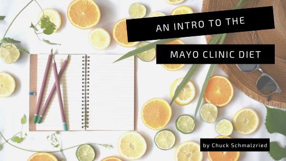 An Intro to the Mayo Clinic Diet