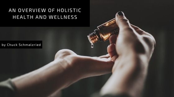 An Overview of Holistic Health and Wellness