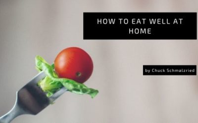 How to Eat Well At Home