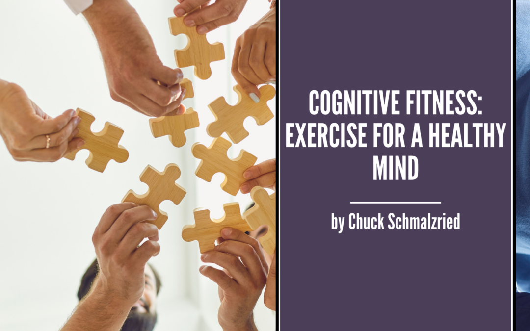 Cognitive Fitness: Exercise for a Healthy Mind