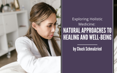 Exploring Holistic Medicine: Natural Approaches to Healing and Well-being