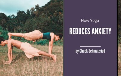 How Yoga Reduces Anxiety
