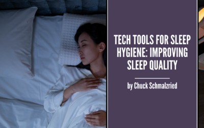 Tech Tools for Sleep Hygiene: Improving Sleep Quality