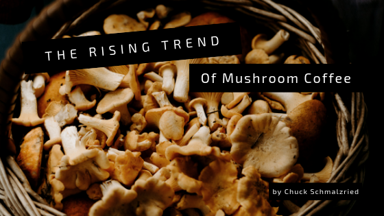 The Rising Trend of Mushroom Coffee