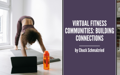 Virtual Fitness Communities: Building Connections