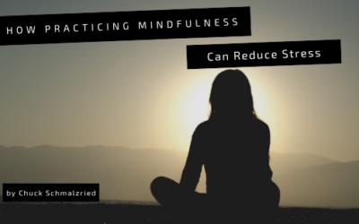 How Practicing Mindfulness can Reduce Stress